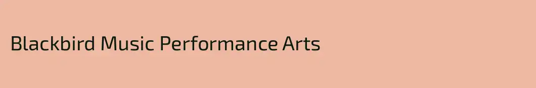 Blackbird Music Performance Arts